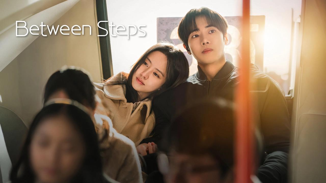 مسلسل Between Steps مترجم